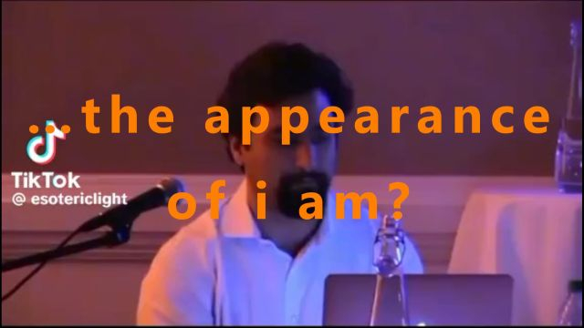 …the appearance of i am?