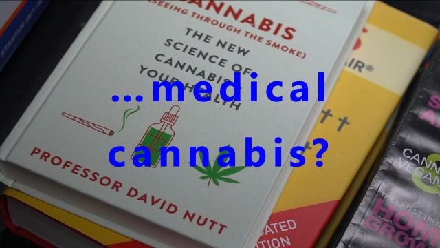 …medical cannabis?