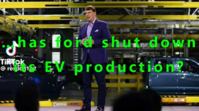 …has ford shut down its EV production?
