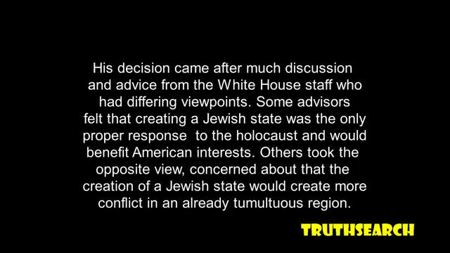 President Truman on the creation of Israel in the land of Palestine