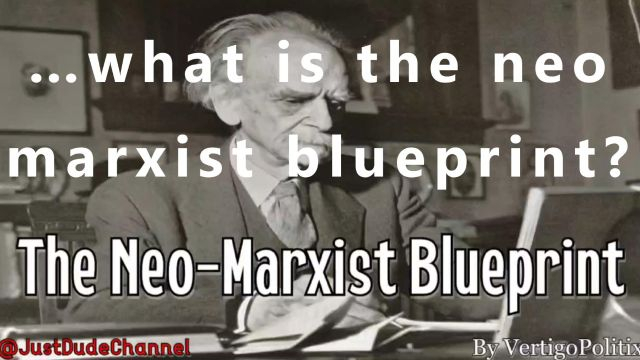 …what is the neo marxist blueprint?
