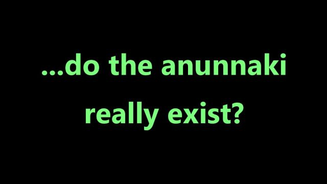 do the anunnaki really exist