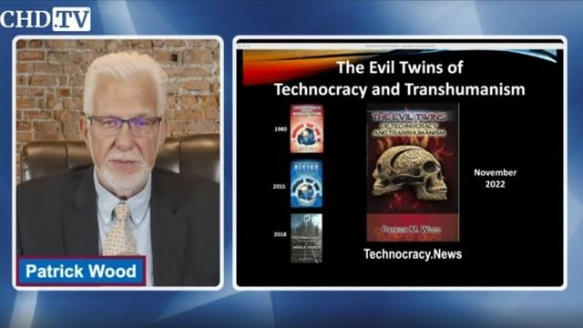 Transhumanism - Technocracy’s War Cry: “We Will Assimilate - Patrick Wood