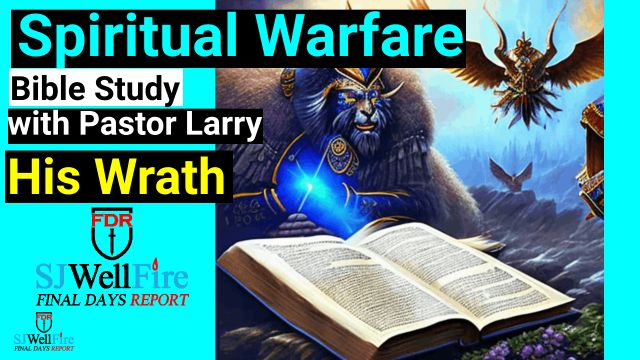 Wrath of God - Bible Study with Brother Larry