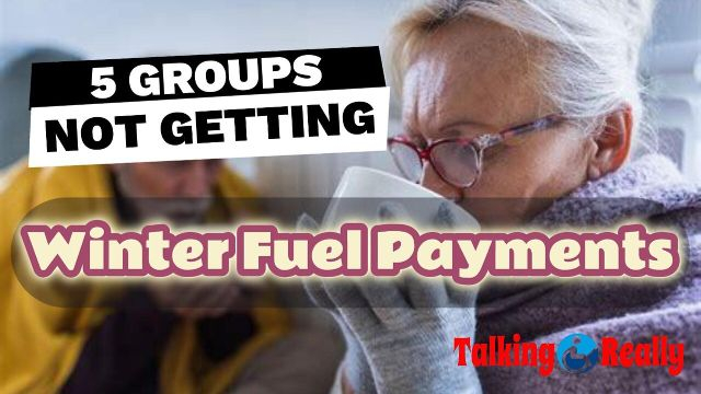5 Groups Missing Out On Winter Fuel Money This Year