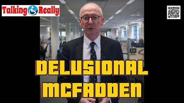 Delusional DWP boss McFadden doing the rounds