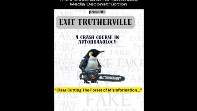 Exit Trutherville – A Crash Course in Autohoaxology