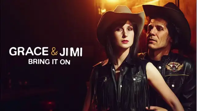 GRACE & JIMI BRING IT ON